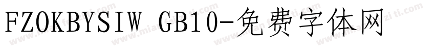 FZOKBYSIW GB10字体转换